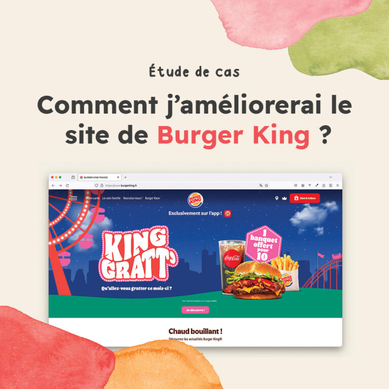 Étude de cas : comment j’améliorerai le site de Burger King ?